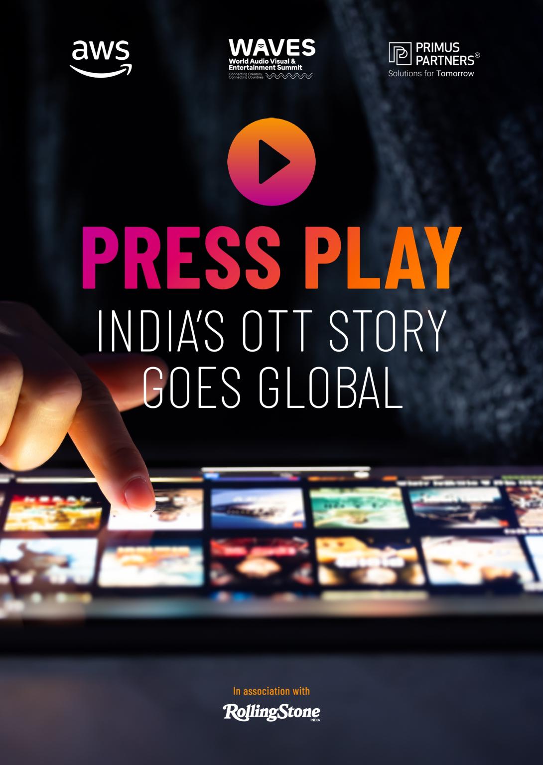 India's OTT Story Goes Global India's OTT Story Goes Global